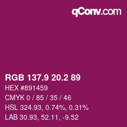 カラーコード: RGB 137.9 20.2 89 | qconv.com