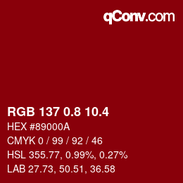カラーコード: RGB 137 0.8 10.4 | qconv.com