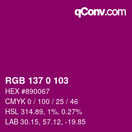 カラーコード: RGB 137 0 103 | qconv.com