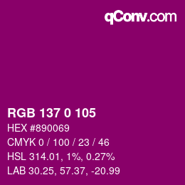 Color code: RGB 137 0 105 | qconv.com