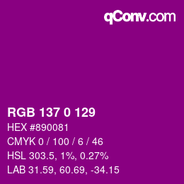 Color code: RGB 137 0 129 | qconv.com