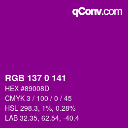 Color code: RGB 137 0 141 | qconv.com