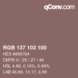 Color code: RGB 137 103 100 | qconv.com