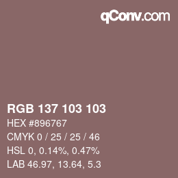 カラーコード: RGB 137 103 103 | qconv.com