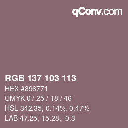 Color code: RGB 137 103 113 | qconv.com