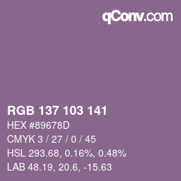 Color code: RGB 137 103 141 | qconv.com