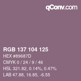 Color code: RGB 137 104 125 | qconv.com