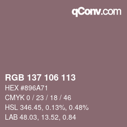 カラーコード: RGB 137 106 113 | qconv.com