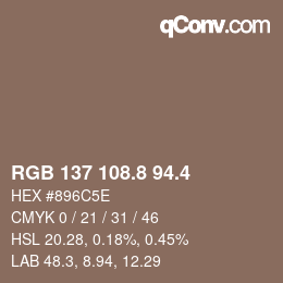 カラーコード: RGB 137 108.8 94.4 | qconv.com