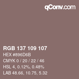 Color code: RGB 137 109 107 | qconv.com