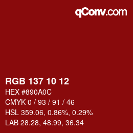 Color code: RGB 137 10 12 | qconv.com