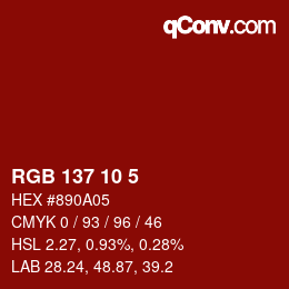 Color code: RGB 137 10 5 | qconv.com