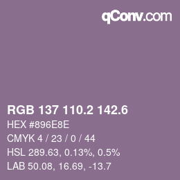 カラーコード: RGB 137 110.2 142.6 | qconv.com