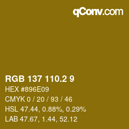 カラーコード: RGB 137 110.2 9 | qconv.com