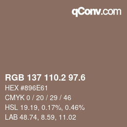 カラーコード: RGB 137 110.2 97.6 | qconv.com