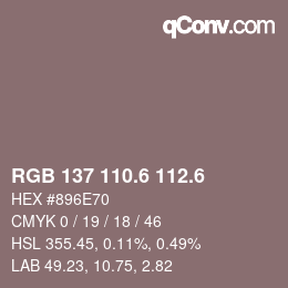 カラーコード: RGB 137 110.6 112.6 | qconv.com