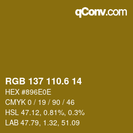カラーコード: RGB 137 110.6 14 | qconv.com