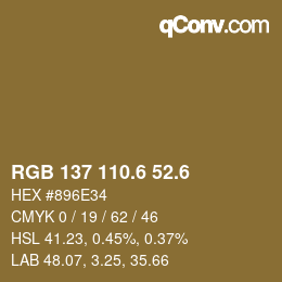 カラーコード: RGB 137 110.6 52.6 | qconv.com