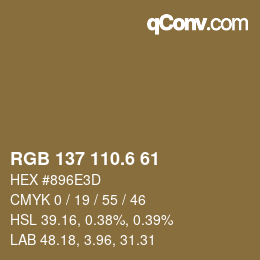 カラーコード: RGB 137 110.6 61 | qconv.com