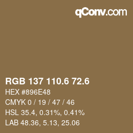 カラーコード: RGB 137 110.6 72.6 | qconv.com