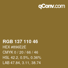 颜色代码: RGB 137 110 46 | qconv.com