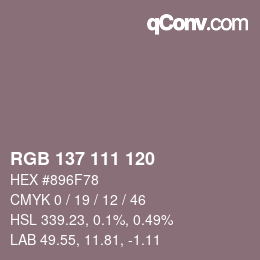カラーコード: RGB 137 111 120 | qconv.com