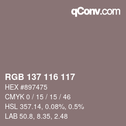 Farbcode: RGB 137 116 117 | qconv.com