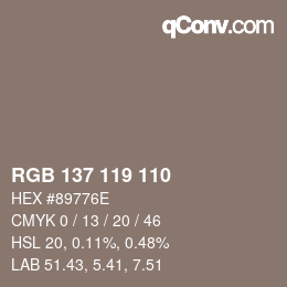 カラーコード: RGB 137 119 110 | qconv.com