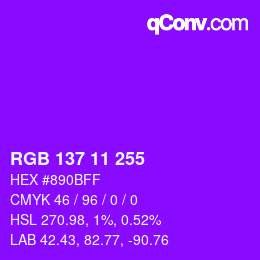 Color code: RGB 137 11 255 | qconv.com