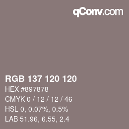 カラーコード: RGB 137 120 120 | qconv.com