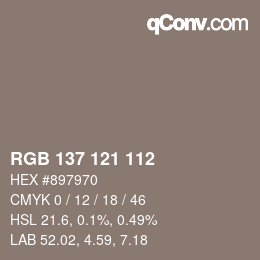 カラーコード: RGB 137 121 112 | qconv.com