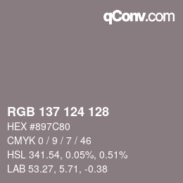Color code: RGB 137 124 128 | qconv.com