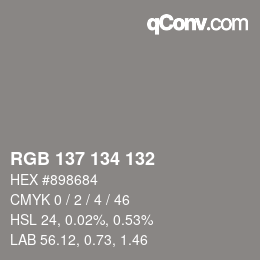 Color code: RGB 137 134 132 | qconv.com