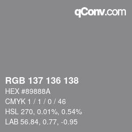 カラーコード: RGB 137 136 138 | qconv.com
