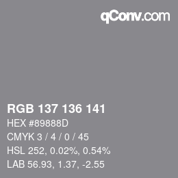 Color code: RGB 137 136 141 | qconv.com