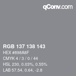 カラーコード: RGB 137 138 143 | qconv.com