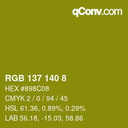 颜色代码: RGB 137 140 8 | qconv.com