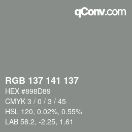 Farbcode: RGB 137 141 137 | qconv.com