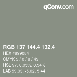 カラーコード: RGB 137 144.4 132.4 | qconv.com