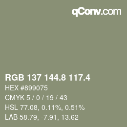 カラーコード: RGB 137 144.8 117.4 | qconv.com