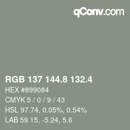 カラーコード: RGB 137 144.8 132.4 | qconv.com