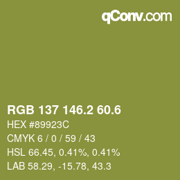 カラーコード: RGB 137 146.2 60.6 | qconv.com