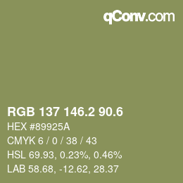 カラーコード: RGB 137 146.2 90.6 | qconv.com