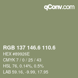 カラーコード: RGB 137 146.6 110.6 | qconv.com