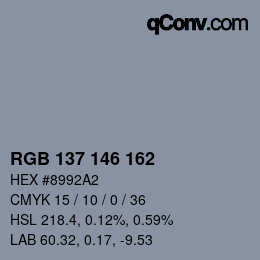 カラーコード: RGB 137 146 162 | qconv.com