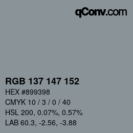 Color code: RGB 137 147 152 | qconv.com