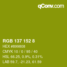 Color code: RGB 137 152 8 | qconv.com