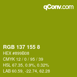 カラーコード: RGB 137 155 8 | qconv.com