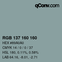 Color code: RGB 137 160 160 | qconv.com