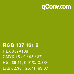 カラーコード: RGB 137 161 8 | qconv.com